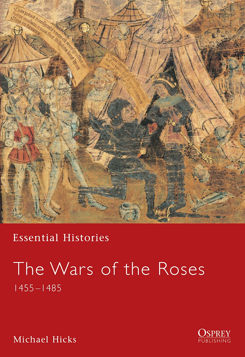 The Wars of the Roses 1455–1485